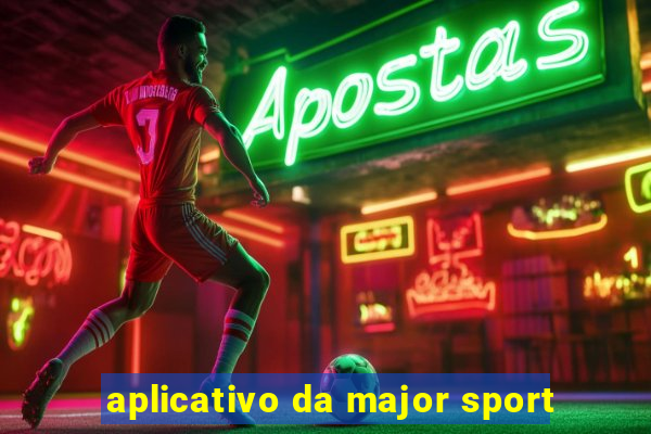 aplicativo da major sport